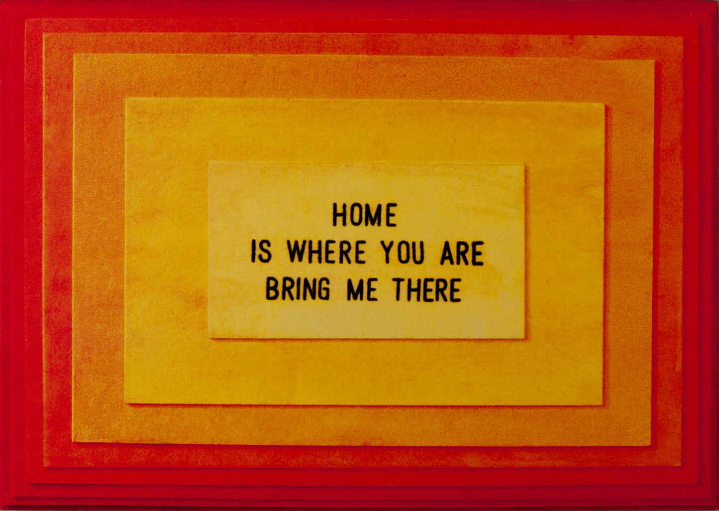 Home is Where You Are